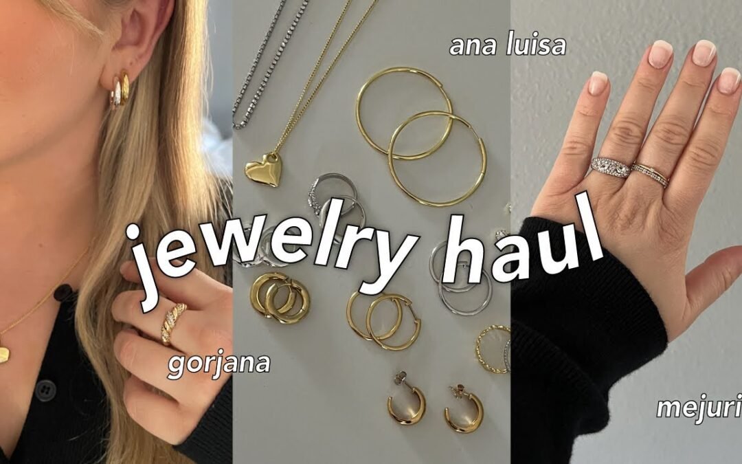 jewelry haul! gorjana, ana luisa, mejuri (trendy gold & silver pieces)