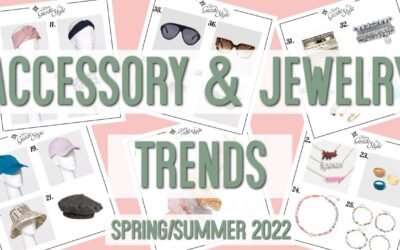 Wearable & Fun Accessory & Jewelry Trends Spring/Summer 2022 / What To Wear For Spring & Summer 2022
