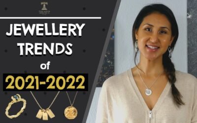 Jewellery Trends of 2021-2022